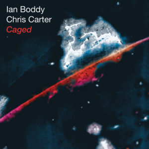 Buy Caged by Chris Carter & Ian Boddy on vinyl