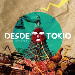 Buy Desde Tokio by Afro Urbanity on vinyl