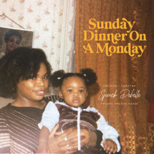 Speech Debelle - Sunday Dinner On A Monday: Album cover featuring vibrant artwork