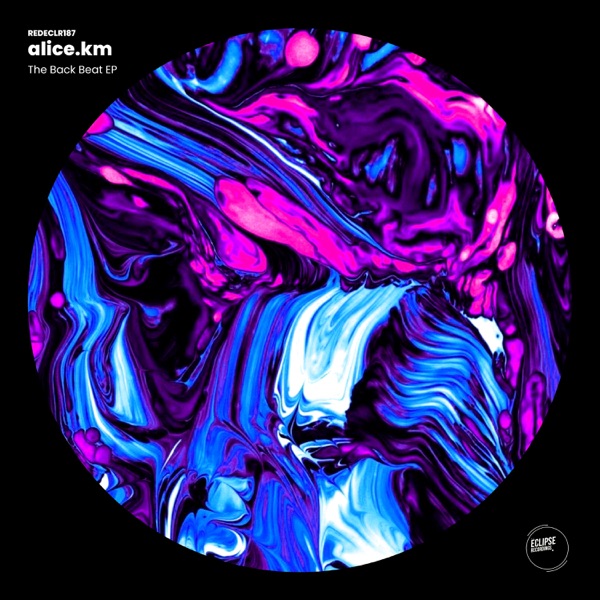 alice.km Drops Mind-Bending Techno EP 'The Back Beat' that Will Leave You Mesmerized