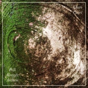 Buy Folk Remedy Anthem by Chari Chari on vinyl