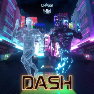 DASH: A Collaborative Masterpiece by CHASSI and IMAN that Defies Musical Boundaries