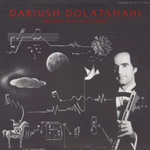 Buy Electronic Music, Tar and Sehtar by Dariush Dolat-Shahi on vinyl