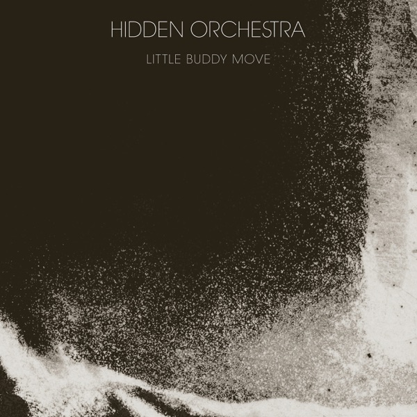 Hidden Orchestra's Enchanting Fusion: Little Buddy Move