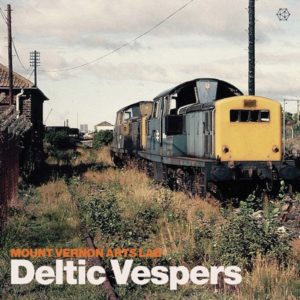 Buy Deltic Vespers by Mount Vernon Arts Lab on vinyl