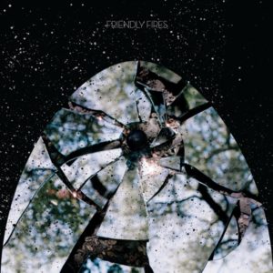 Buy Friendly Fires by Friendly Fires on vinyl