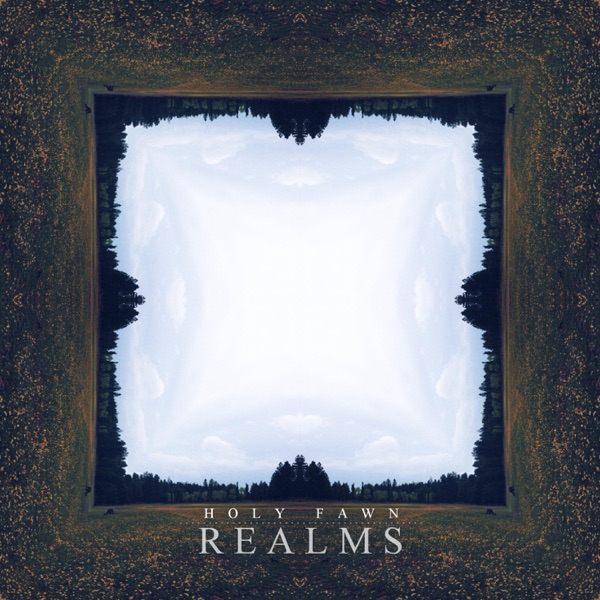 Holy Fawn's Debut EP "Realms" Gets a Vinyl Release