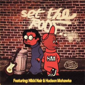 Buy Set the Roof by Hudson Mohawke & Nikki Nair on vinyl