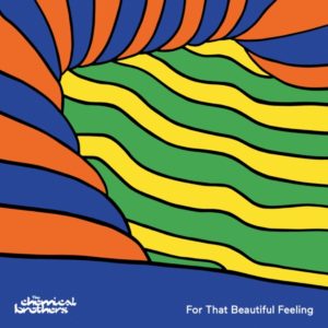Buy For That Beautiful Feeling by The Chemical Brothers on vinyl