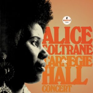 Alice Coltrane's Unearthed Gem: The Carnegie Hall Concert