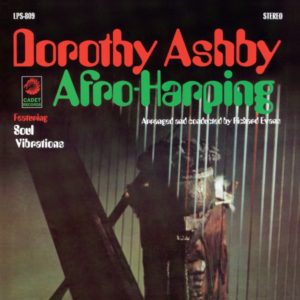 Afro-Harping by Dorothy Ashby: A Timeless Blend of Soulful Jazz and Funk