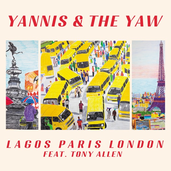 Yannis & The Yaw to Release New Album "Lagos Paris London" Featuring Tony Allen and Yannis Philippakis