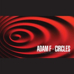 Adam F Revitalizes Drum 'n' Bass Legacy with Circles Revisited in Anticipation of Colours Revisited Album