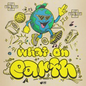 Buy What On Earth by Unglued on vinyl