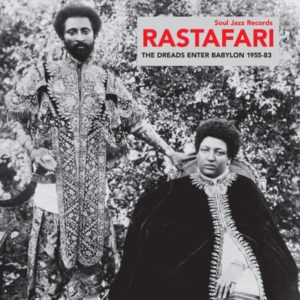 Soul Jazz Records' Rastafari: The Dreads Enter Babylon - A Landmark Compilation Now Available on Limited Edition Vinyl