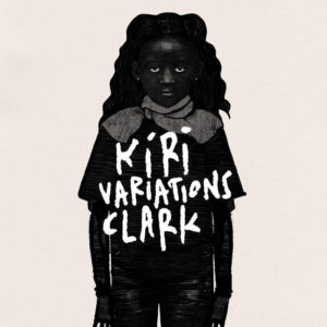 Buy Kiri Variations by Clark on vinyl