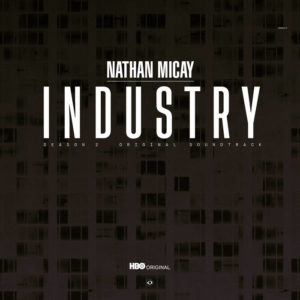 Buy Industry Season 2 OST by Nathan Micay on vinyl