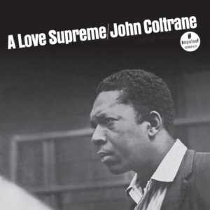 The Classic Jazz Ensemble: The Unparalleled Genius of John Coltrane, His Legacy and the 1965 Classic 'A Love Supreme'