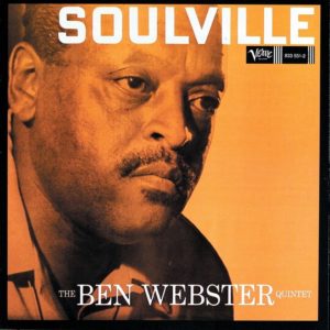 Buy Soulville by Ben Webster Quintet on vinyl