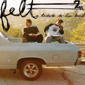 Buy Felt 2: A Tribute To Lisa Bonet by Felt, Slug, Murs & Ant on vinyl