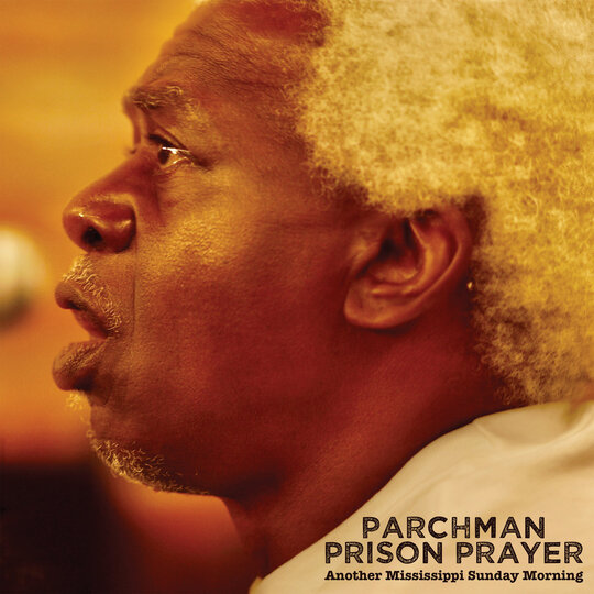 Echoes from the Maximum Security Facility: Parchman Prison Prayer and their Refined Spiritual Worship in "Another Mississippi Sunday Morning"