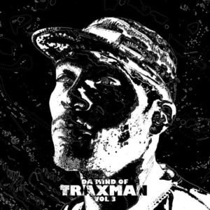 The Inventive Genius of Traxman in "Da Mind of Traxman Vol.3" Released in 2025