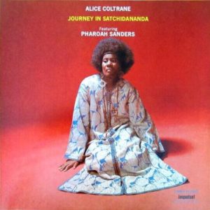 The Musical Evolution and Eternal Legacy of Alice Coltrane's "Journey in Satchidananda”