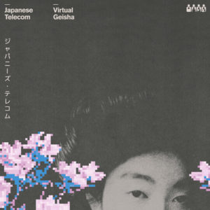 Buy Virtual Geisha by Japanese Telecom on vinyl