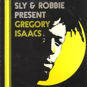Buy Sly & Robbie Present Gregory Isaacs by Gregory Isaacs on vinyl