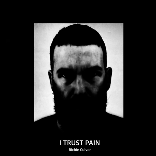 Buy I Trust Pain by Richie Culver on vinyl