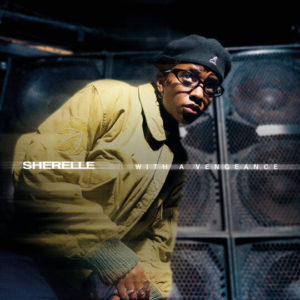 Buy WITH A VENGEANCE by SHERELLE on vinyl
