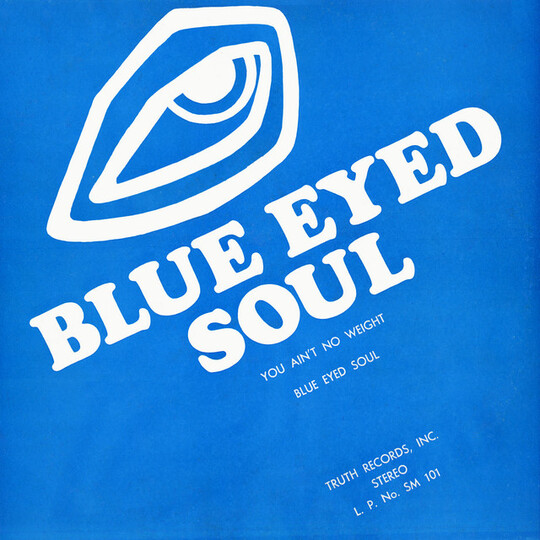 Blue Eyed Soul's 1980 Album You Ain't No Weight Reissued on Vinyl by Numero Group
