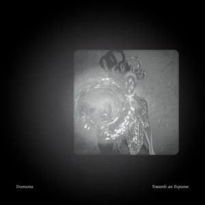Buy Towards an Expanse by Dumama on vinyl