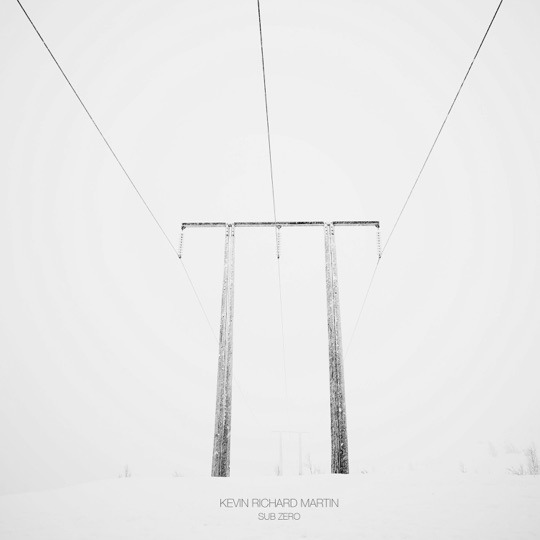 Buy 'Sub Zero' by Kevin Richard Martin on vinyl