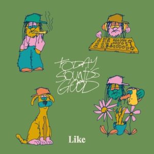 Buy Today Sounds Good by Like on vinyl