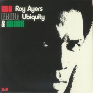 Buy Red Black & Green by Roy Ayers Ubiquity on vinyl