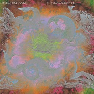 Buy Bestiarium Sombre by Anastasia Kristensen on vinyl
