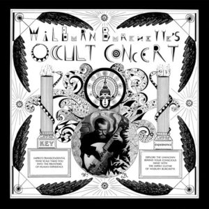 Master Wilburn Burchette - Occult Concert