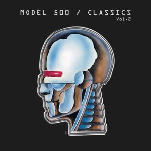 Buy Classics Vol.2 by Model 500 on vinyl