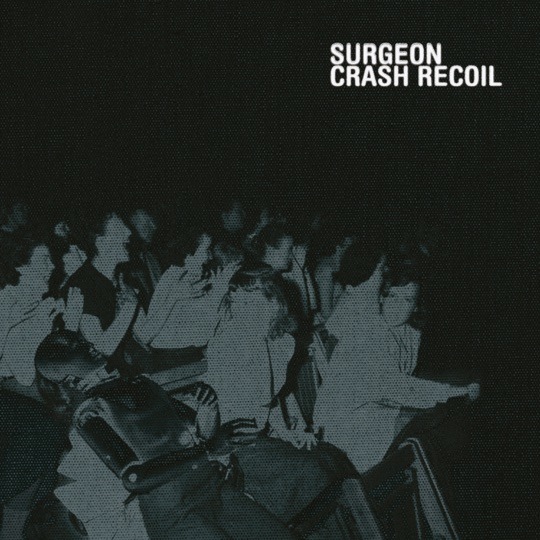 Buy Crash Recoil by Surgeon on vinyl